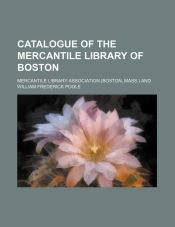 Portada de Catalogue of the Mercantile Library of Boston