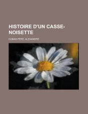 Portada de Histoire D'Un Casse-Noisette