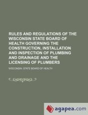 Wisconsin Inspector License RULES AND REGULATIONS OF THE WISCONSIN STATE BOARD OF HEALTH GOVERNING ...