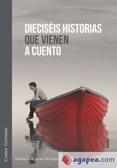 Diecis&eacute;is historias que vienen a cuento
