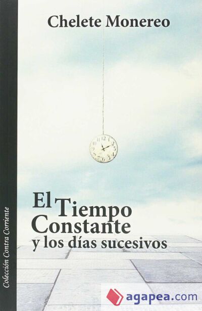 El tiempo constante y los d&iacute;as sucesivos