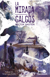 Portada de La mirada de los galgos