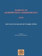 Portada de Rassegna di giurisprudenza amministrativa 2018 (Ebook)