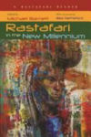 Rastafari in the New Millennium: A Rastafari Reader