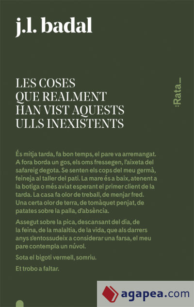 Les coses que realment han vist aquests ulls inexistents