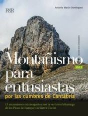 Portada de MONTAÑISMO PARA ENTUSIASTAS POR LAS CUMBRES DE CANTABRIA