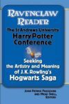 Ravenclaw Reader: Seeking the Meaning and Artistry of J. K. Rowling's Hogwarts Saga, Essays from the St. Andrews University Harry Potter