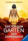 DAS TOR ZUM GARTEN DER ZAMBRANOS GUDRUN PAUSEWANG 9783473580361