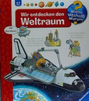 Portada de Wir entdecken den Weltraum