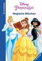 Portada de Disney Prinzessin: Magische Märchen für Erstleser