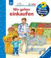 Portada de Wieso? Weshalb? Warum? junior, Band 50: Wir gehen einkaufen