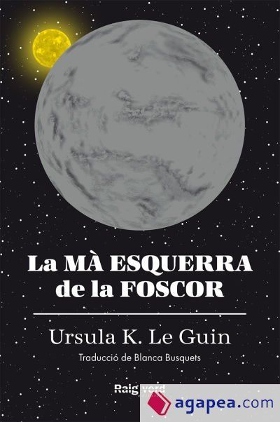 La mà esquerra de la foscor (rústica) La mà esquerra de la foscor (rústica)