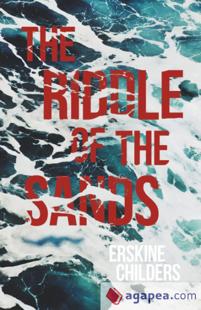 The Riddle of the Sands