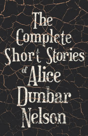 Portada de The Complete Short Stories of Alice Dunbar Nelson