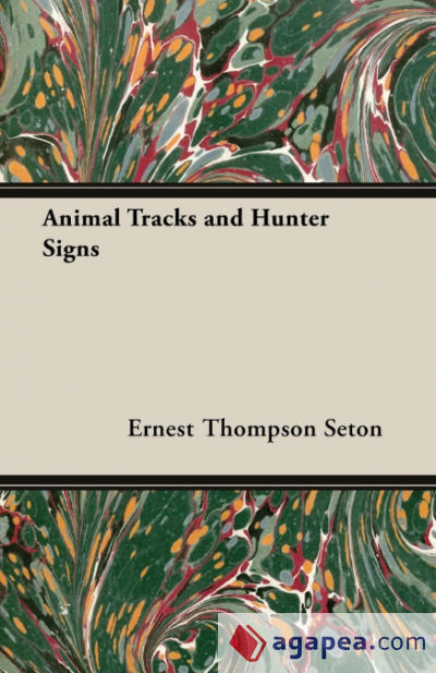 Animal Tracks and Hunter Signs