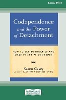 Portada de Codependence and the Power of Detachment (16pt Large Print Edition)