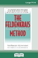 Portada de The Feldenkrais Method (16pt Large Print Edition)