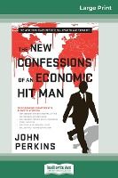 Portada de The New Confessions of an Economic Hit Man (16pt Large Print Edition)