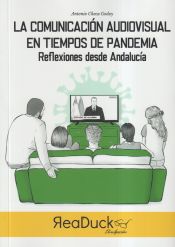 Portada de La Comunicacion Audiovisual En Tiempos De Pandemia