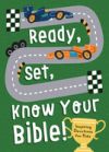 Ready, Set, Know Your Bible!: Inspiring Devotions for Kids