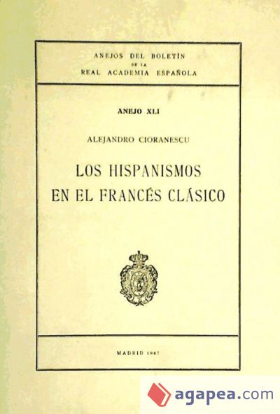 Los hispanismos en el francés clásico