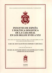 Portada de Infantes de España y política dinástica de la Casa Real en los siglos XVIII a XXI
