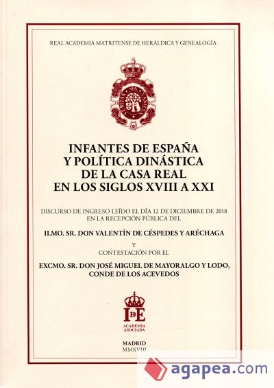 Infantes de España y política dinástica de la Casa Real en los siglos XVIII a XXI