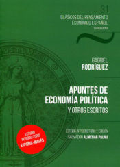 Portada de GABRIEL RODRÍGUEZ . APUNTES DE ECONOMÍA POLÍTICA Y OTROS ESCRITOS