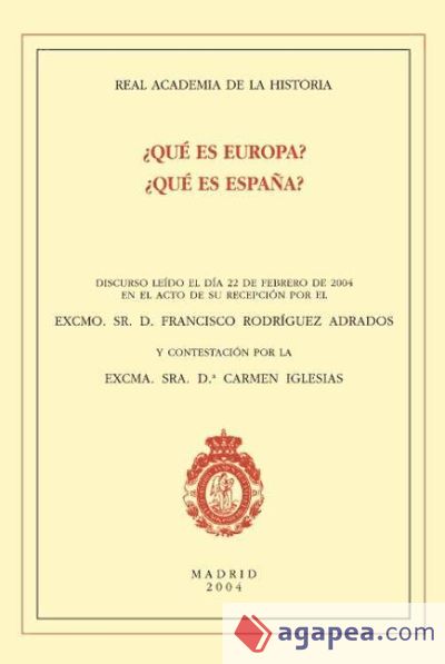 ¿Qué es Europa? ¿Qué es España?