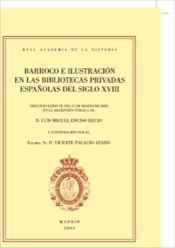 Portada de Barroco e Ilustración en las bibliotecas privadas españolas del siglo XVIII