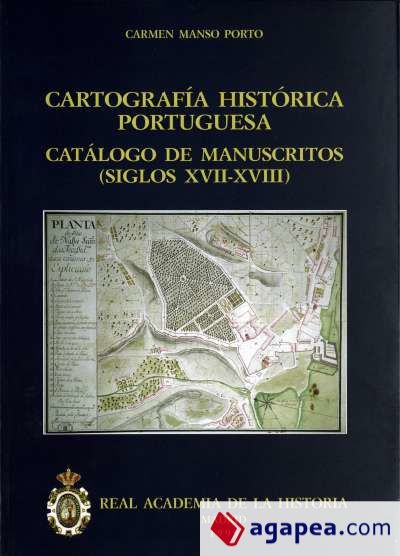 Cartografía histórica portuguesa. Catálogo de manuscritos