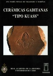 Portada de Cerámicas gaditanas ""Tipo Kuass"": bases para el análisis de la Bahía de Cádiz en época púnica