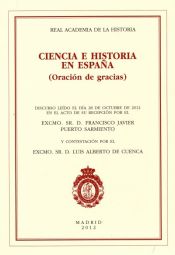 Portada de Ciencia e Historia en España: (Oración de gracias)
