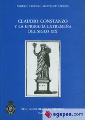 Portada de Claudio Constanzo y la epigrafía extremeña del siglo XIX