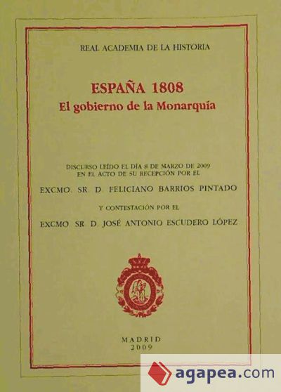 España 1808. El gobierno de la Monarquía