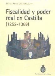 Portada de Fiscalidad y poder real en Castilla (1252-1369)