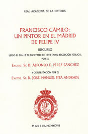Portada de Francisco Camilo: Un pintor en el Madrid de Felipe IV