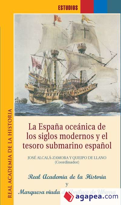 La España oceánica de los siglos modernos y el tesoro submarino español