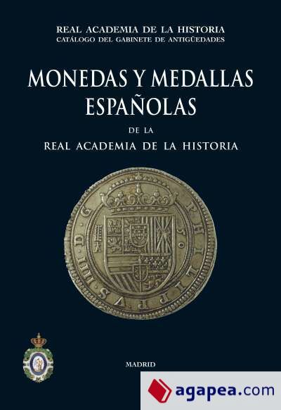 Monedas y Medallas españolas de la Real Academia de la Historia