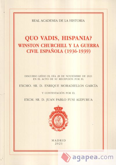 Quo vadis, Hispania? Winston Churchill y la guerra civil española (1936-1939)