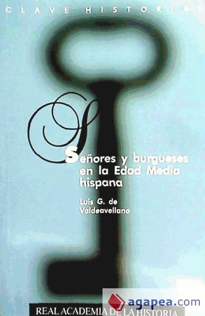 Señores y burgueses en la Edad Media hispana