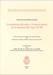 Portada de LA MEDICINA DEL NIÑO Y LA PUERICULTURA EN LA ASTURIAS DEL SIGLO XVIII