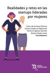 Realidades Y Retos En La Startups Lideradas Por Mujeres