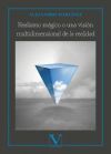 Realismo m&aacute;gico o una visi&oacute;n multidimensional de la realidad