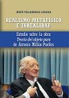 Realismo metafísico e irrealidad : estudio sobre la obra "Teoría del objeto puro" de Antonio Millán-Puelles