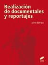 RealizaciÃ³n de documentales y reportajes