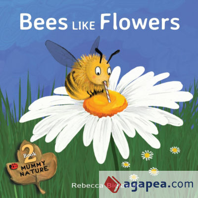 Bees Like Flowers