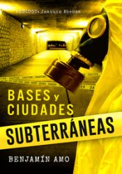 Portada de Bases y Ciudades Subterráneas