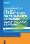 Recent Perspectives on Task-Based Language Learning and Teaching