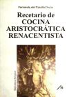 Recetario de cocina aristocrática renacentista